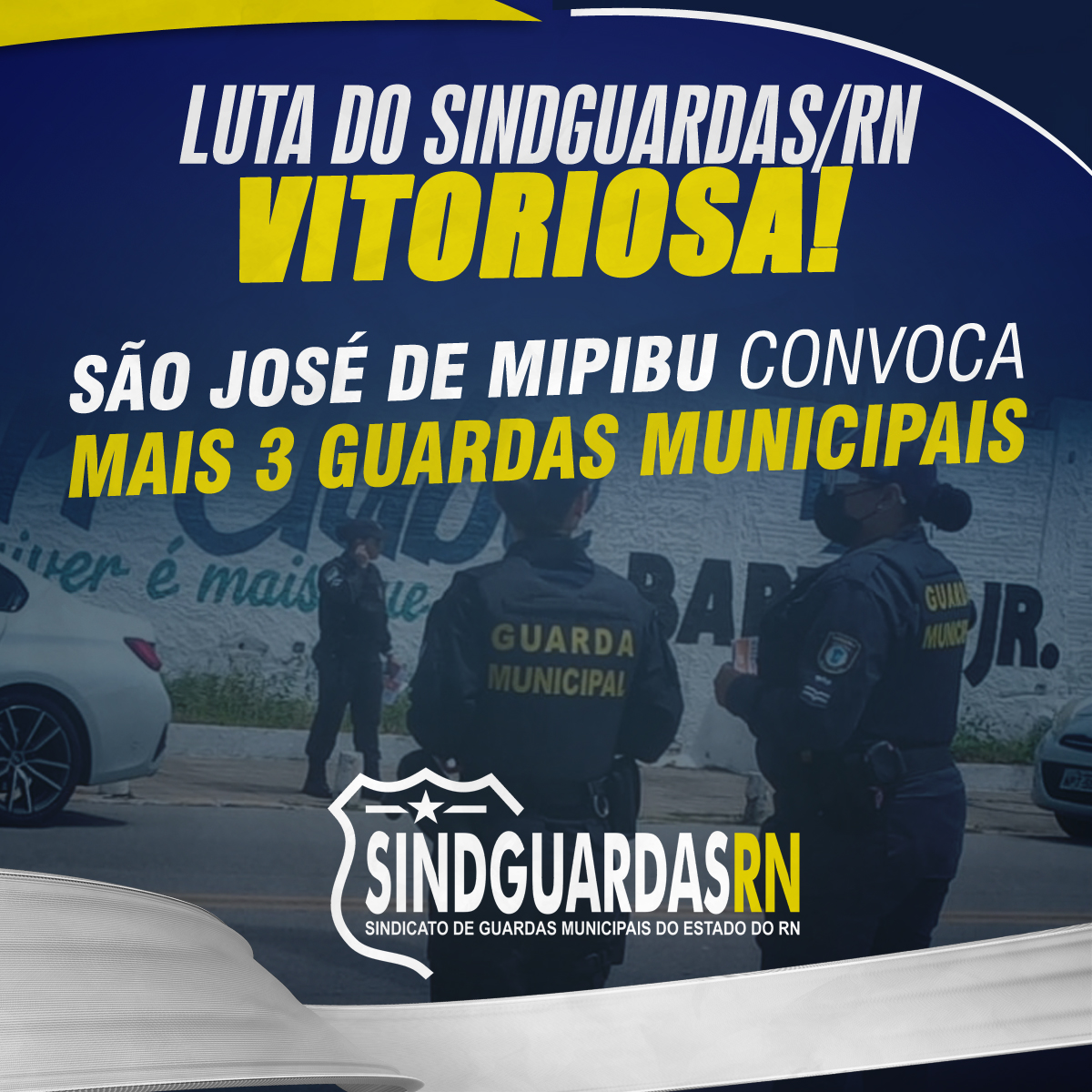 VITÓRIA: São José de Mipibu convoca mais 3 guardas municipais