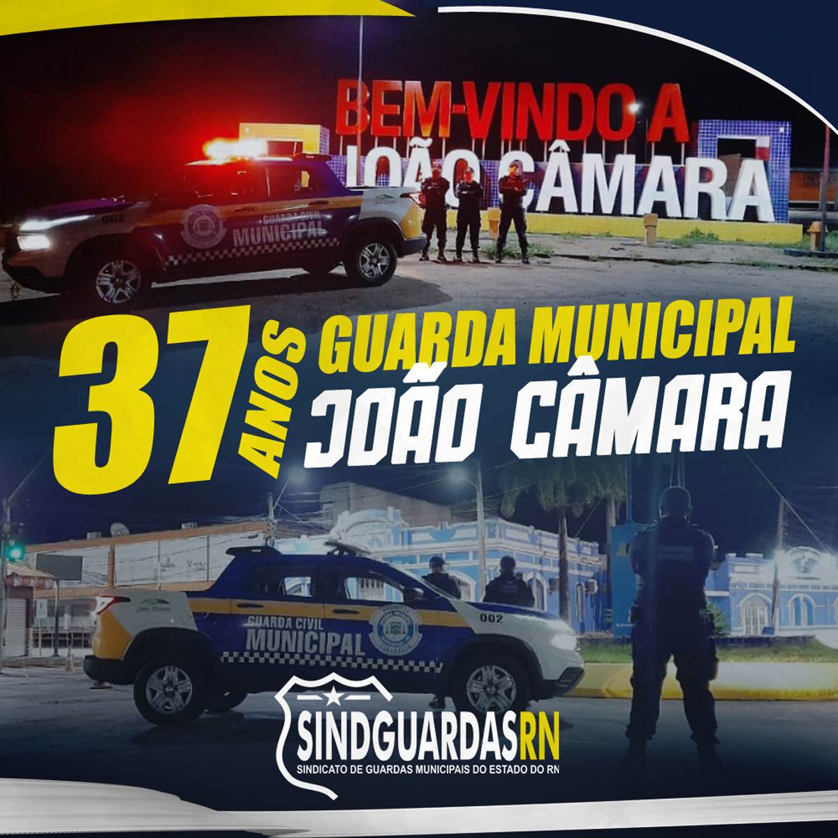 37 anos: Parabéns à Guarda Municipal de João Câmara
