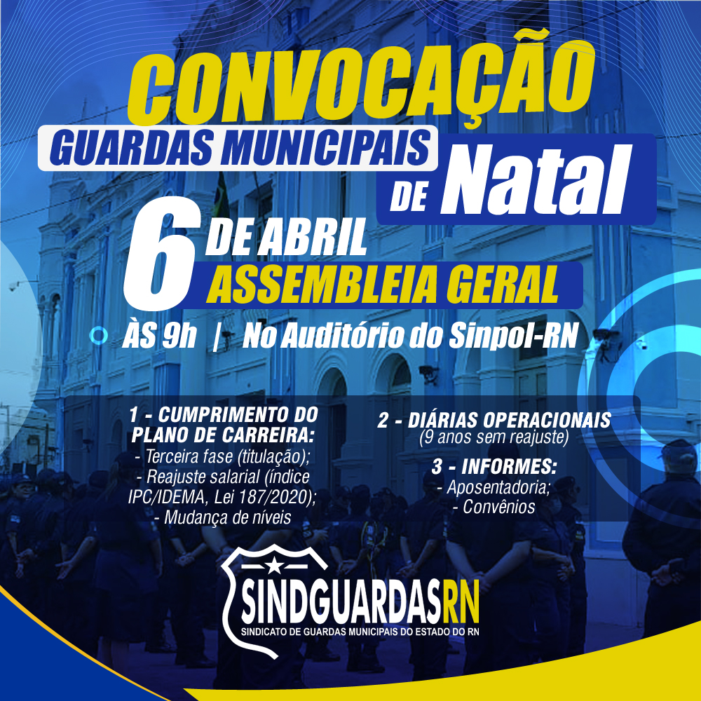 Sindguardas/RN convoca GMs de Natal para Assembleia Geral no dia 6 de abril