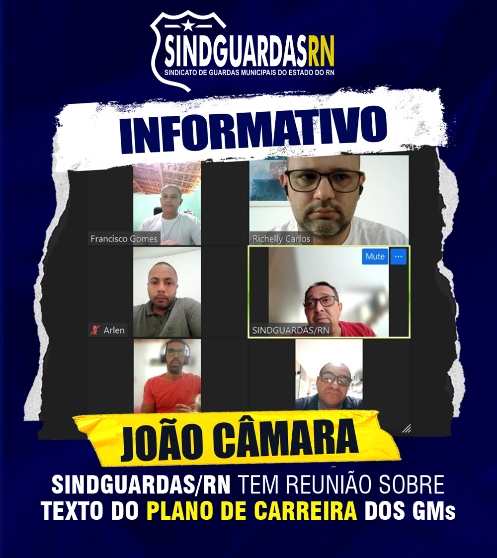 Sindguardas/RN tem reunião sobre texto do Plano de Carreira dos GMs de João Câmara